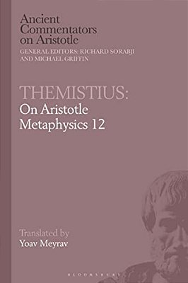 Themistius: On Aristotle Metaphysics 12-..