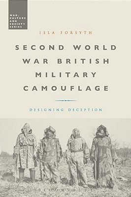 Second World War British Military Camouflage: Designing Deception-..