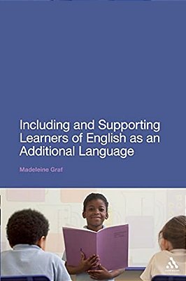 Including And Supporting Learners Of English As An Additional Language-..