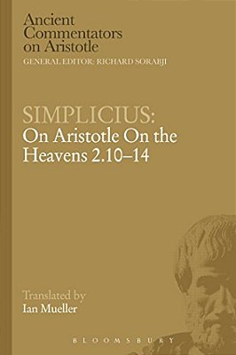 Simplicius: On Aristotle On The Heavens 2.10-14-..