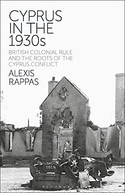 Cyprus In The 1930S: British Colonial Rule And The Roots Of The Cyprus Conflict-..
