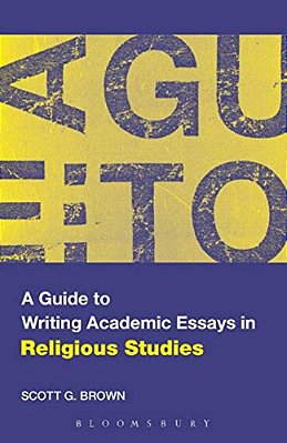 A Guide To Writing Academic Essays In Religious Studies-..