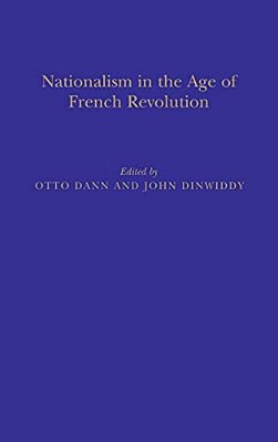 Nationalism In The Age Of The French Revolution-..
