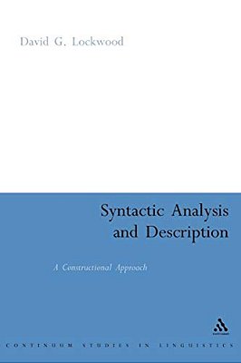 Syntactic Analysis And Description: A Constructional Approach-..