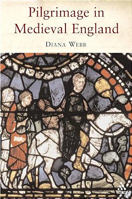 Pilgrimage In Medieval England-..