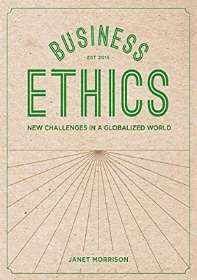 Business Ethics: New Challenges In A Globalised World-..