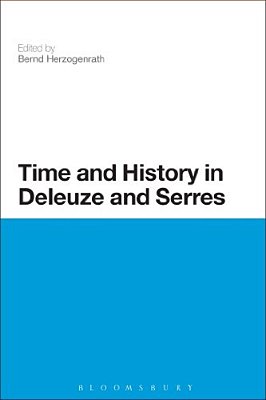 Time And History In Deleuze And Serres-..