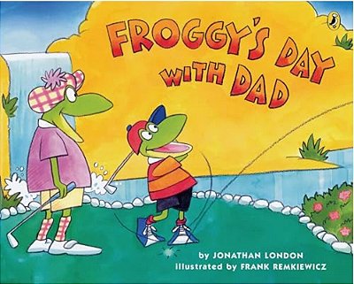 Froggy's Day With Dad-..