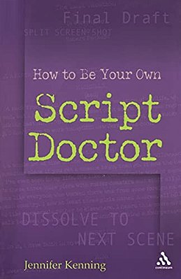 How To Be Your Own Script Doctor-..