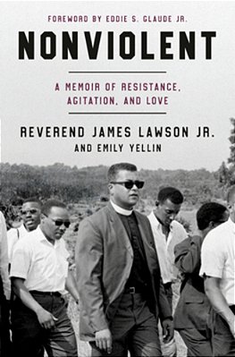 Nonviolent: A Memoir Of Resistance, Agitation, And Love-..