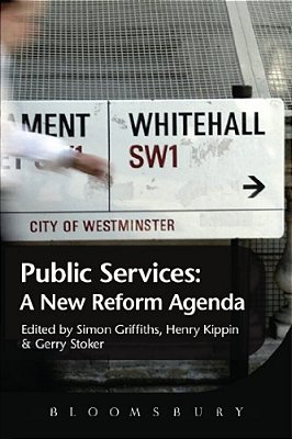 The Public Services: A New Reform Agenda-..