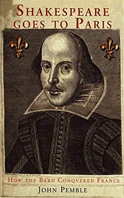 Shakespeare Goes To Paris: How The Bard Conquered France-..