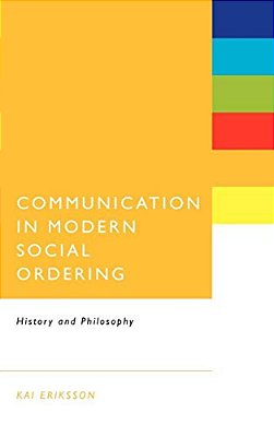 Communication In Modern Social Ordering: History And Philosophy-..