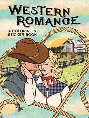 Western Romance: A Coloring & Sticker Book-..