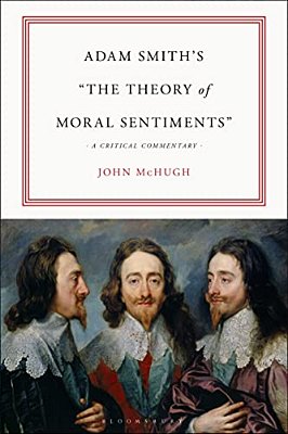 Adam Smith's "The Theory Of Moral Sentiments": A Critical Commentary-..