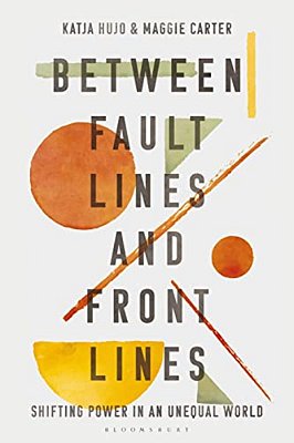 Between Fault Lines And Front Lines: Shifting Power In An Unequal World-..