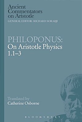 Philoponus: On Aristotle Physics 1.1-3-..