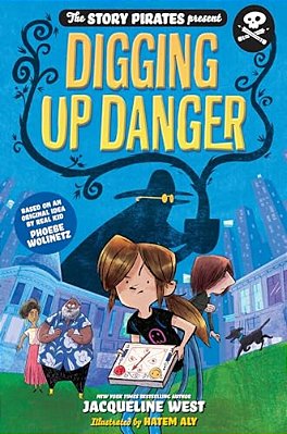 The Story Pirates Present: Digging Up Danger-..