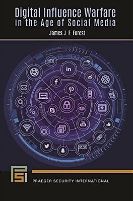 Digital Influence Warfare In The Age Of Social Media-..