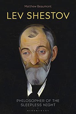 Lev Shestov: Philosopher Of The Sleepless Night-..