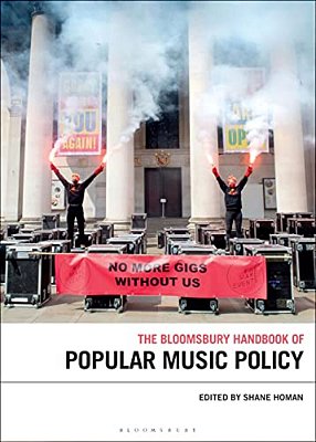 The Bloomsbury Handbook Of Popular Music Policy-..