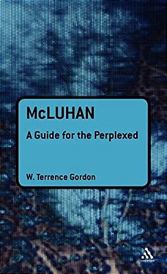 Mcluhan: A Guide For The Perplexed-..