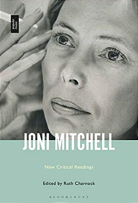 Joni Mitchell: New Critical Readings-..