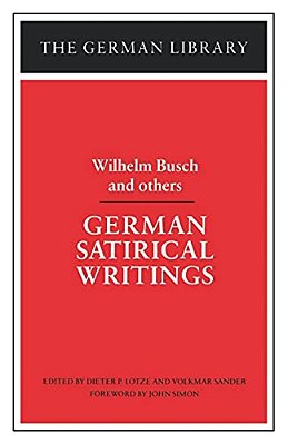 German Satirical Writings: Wilhelm Busch And Others-..