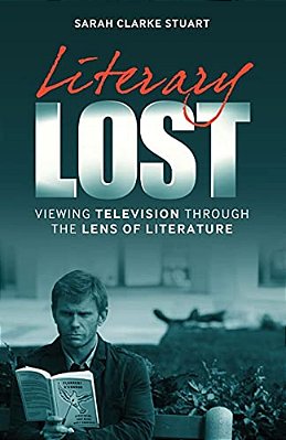 Literary Lost: Viewing Television Through The Lens Of Literature-..