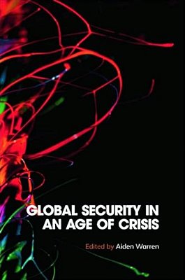 Global Security In An Age Of Crisis-..