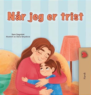 When I Am Gloomy (Norwegian Children's Book)-..