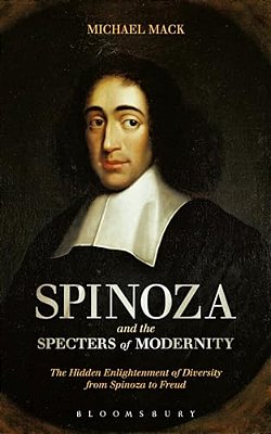Spinoza And The Specters Of Modernity-..