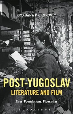 Post-Yugoslav Literature And Film-..