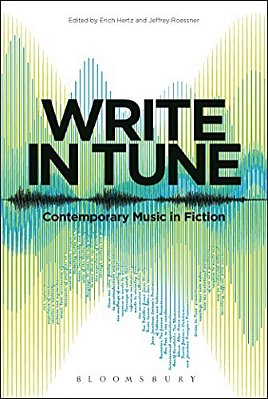 Write In Tune: Contemporary Music In Fiction-..