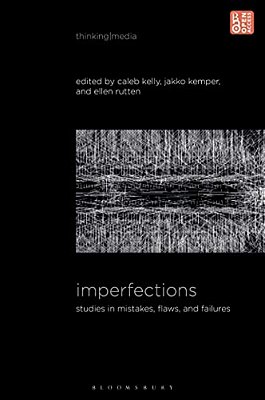Imperfections: Studies In Mistakes, Flaws, And Failures-..