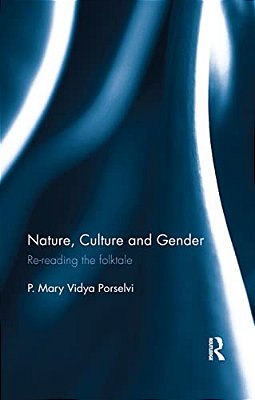 Nature, Culture And Gender: Re-Reading The Folktale-..