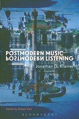 Postmodern Music, Postmodern Listening-..