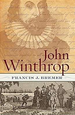 John Winthrop: Biography As History-..