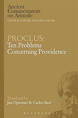 Proclus: Ten Problems Concerning Providence-..