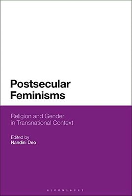Postsecular Feminisms: Religion And Gender In Transnational Context-..