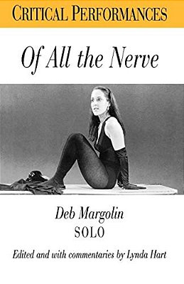 Of All The Nerve: Deb Margolin Solo-..