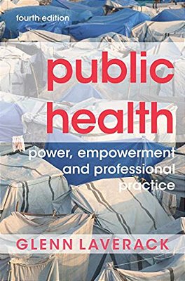 Public Health: Power, Empowerment And Professional Practice-..