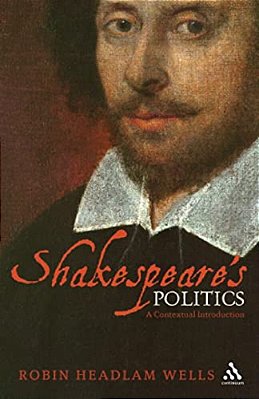 Shakespeare's Politics: A Contextual Introduction-..