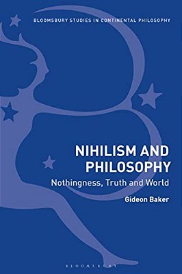 Nihilism And Philosophy Nothingness, Truth And World-..