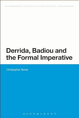 Derrida, Badiou And The Formal Imperative-..