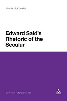 Edward Said's Rhetoric Of The Secular-..