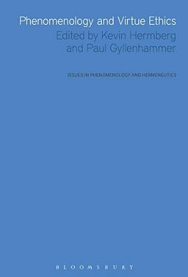 Phenomenology And Virtue Ethics-..