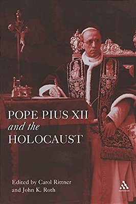 Pope Pius XII And The Holocaust-..
