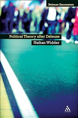Political Theory After Deleuze-..