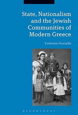 State, Nationalism, And The Jewish Communities Of Modern Greece-..